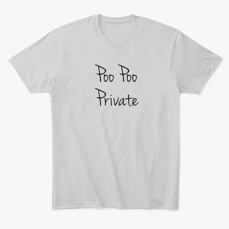 NWW - Poo Poo Shirt